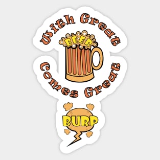 With Great Beer Comes Great Burp Sticker